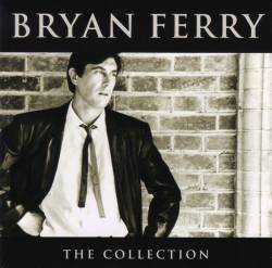 Bryan Ferry : The Collection